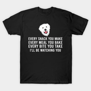 Every Snack You Make Pyrenees Whispers, Tee Triumph Extravaganza T-Shirt